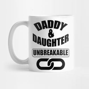 Daddy & Daughter , Unbreakable Mug